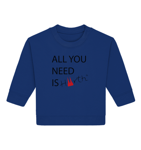 ALL YOU NEED IS Hürth - Baby Organic Sweatshirt