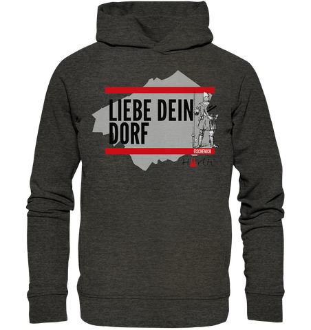 Liebe dein Dorf - Fischenich - Organic Fashion Hoodie