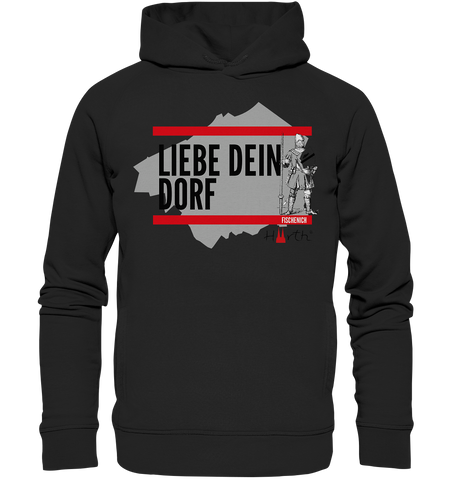 Liebe dein Dorf - Fischenich - Organic Fashion Hoodie