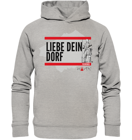 Liebe dein Dorf - Fischenich - Organic Fashion Hoodie