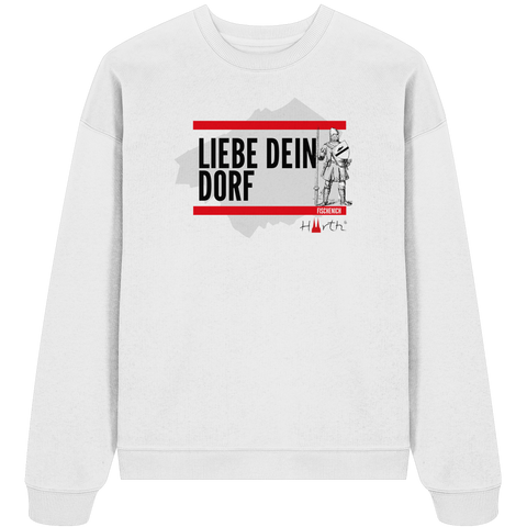 Liebe dein Dorf - Fischenich - Organic Oversize Sweatshirt