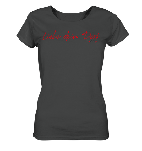 Liebe dein Dorf - Handschrift - Ladies Organic Basic Shirt