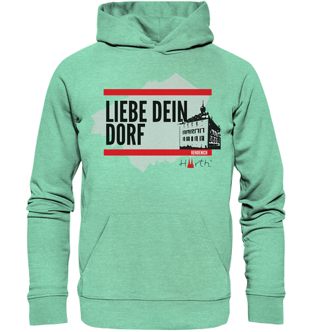 Liebe dein Dorf - Kendenich - Organic Hoodie