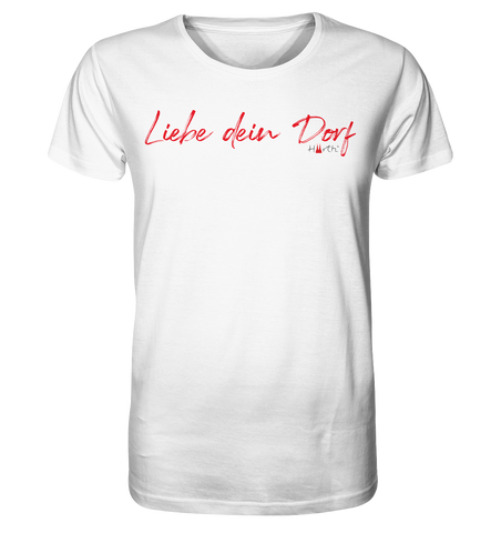 Liebe dein Dorf - Handschrift - Organic Shirt